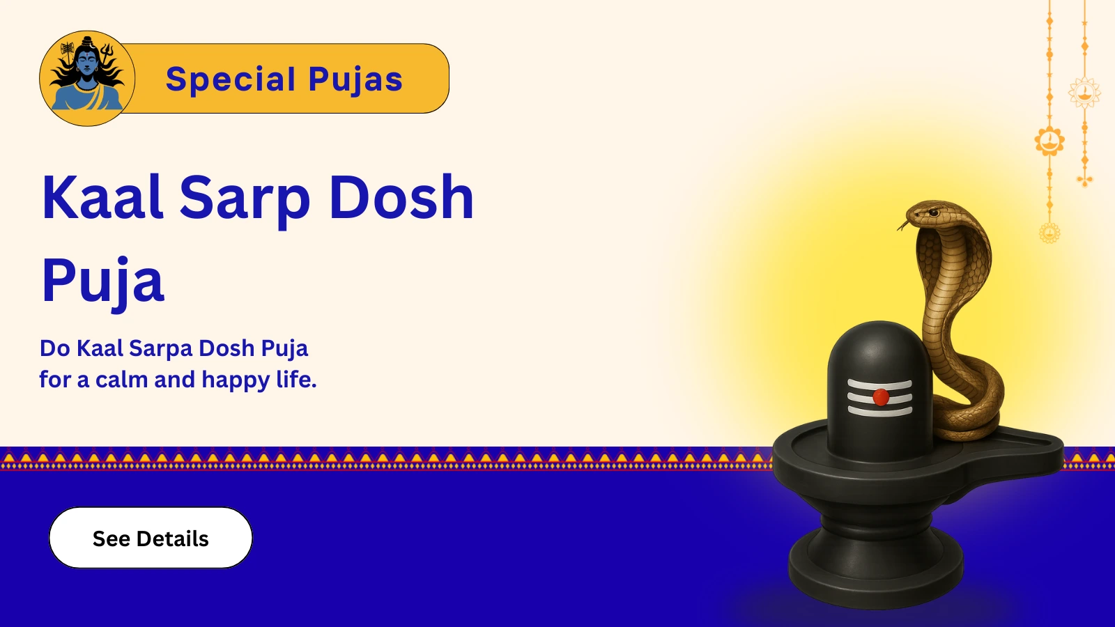 Kaal Sarp Dosh Pujas